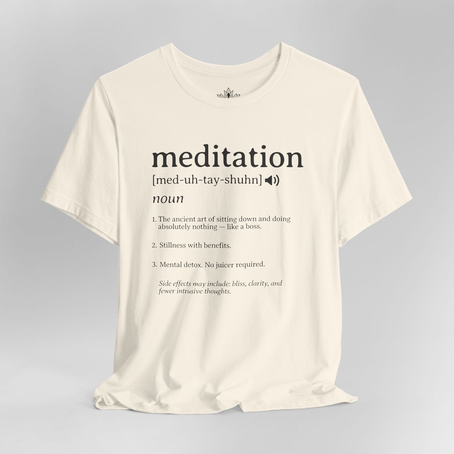 Meditation Definition – Funny Mindful Tee