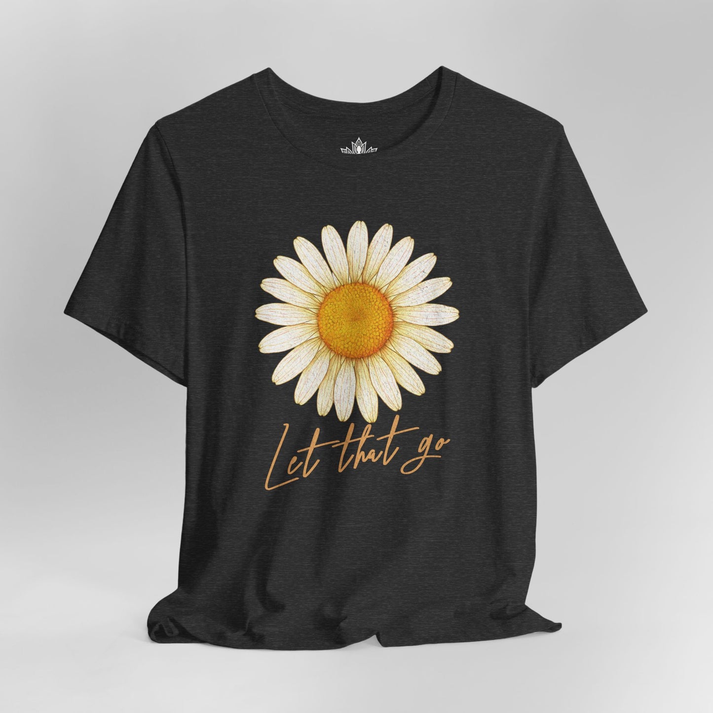 Let That Go – Daisy Calm Tee