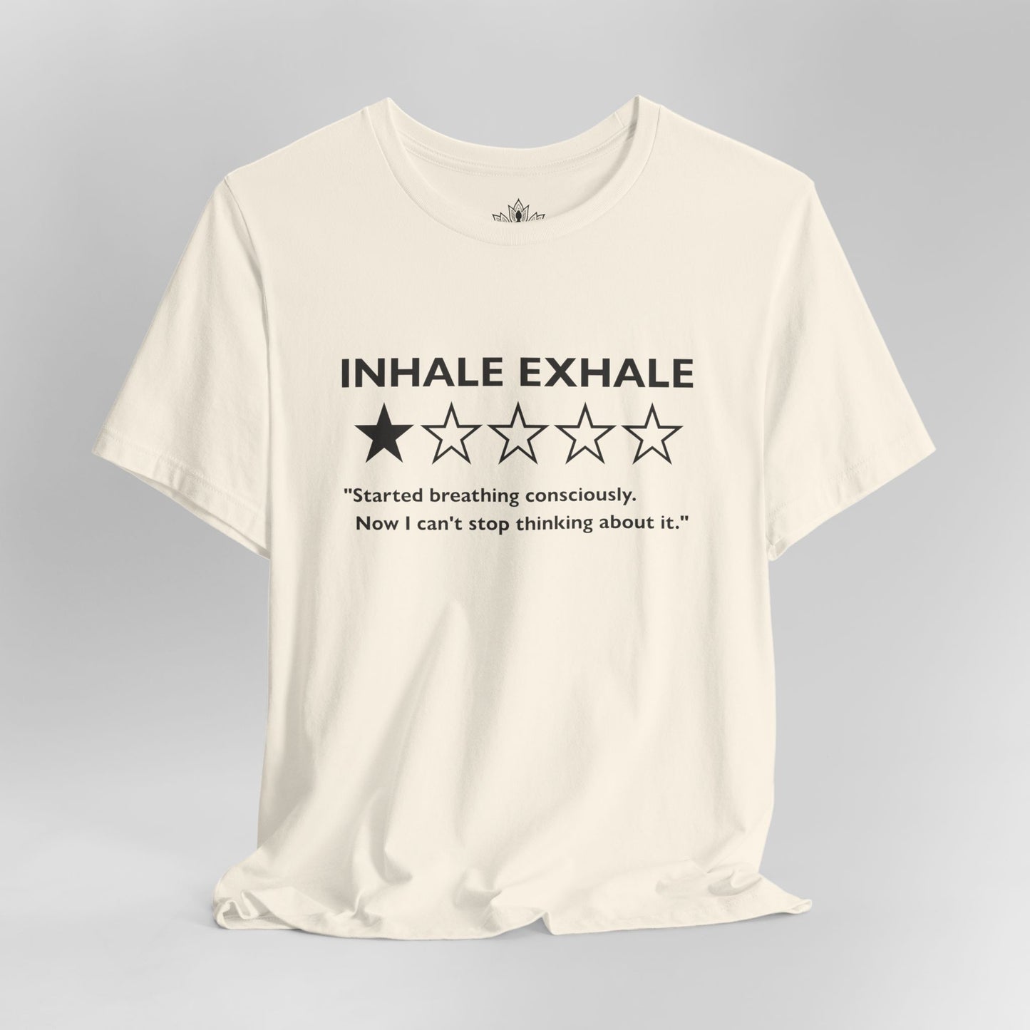 Inhale Exhale Review – Funny Mindful Tee