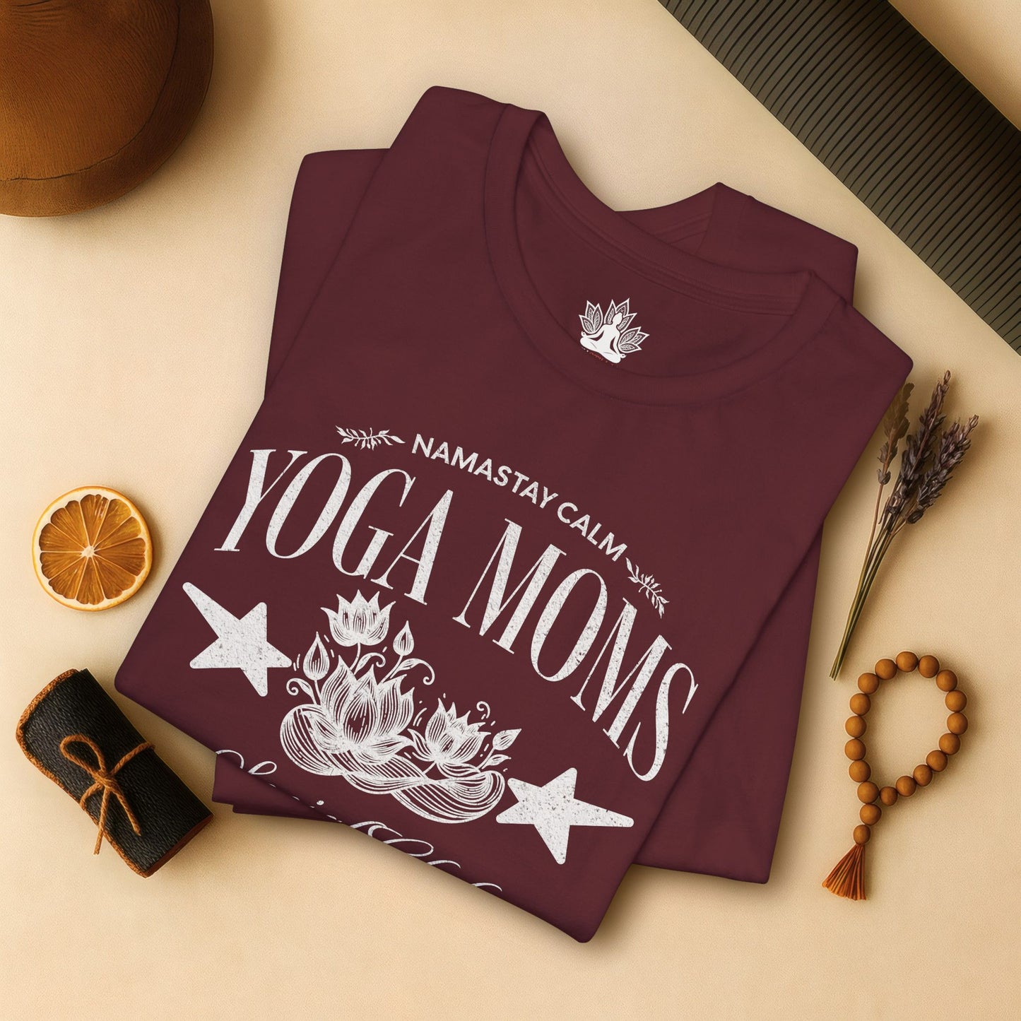 Yoga Moms – Namastay Calm Social Club Tee