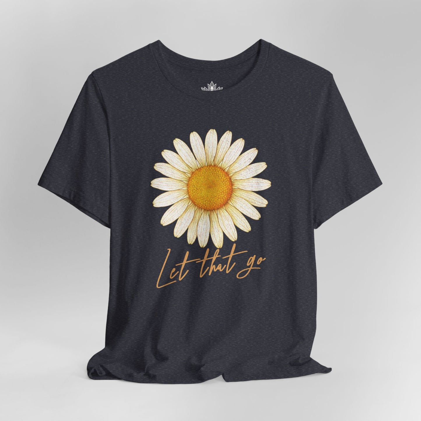 Let That Go – Daisy Calm Tee