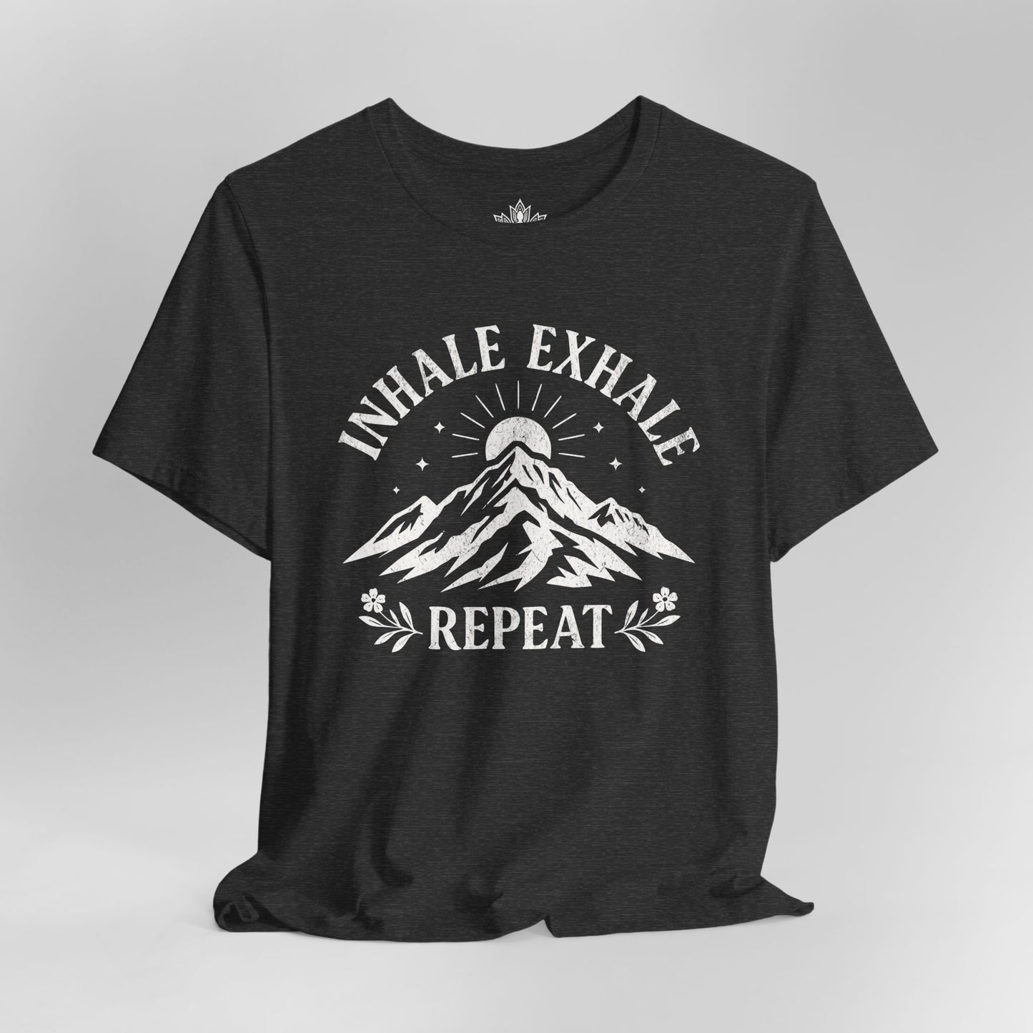 Inhale Exhale Repeat - Mountain Peace Tee