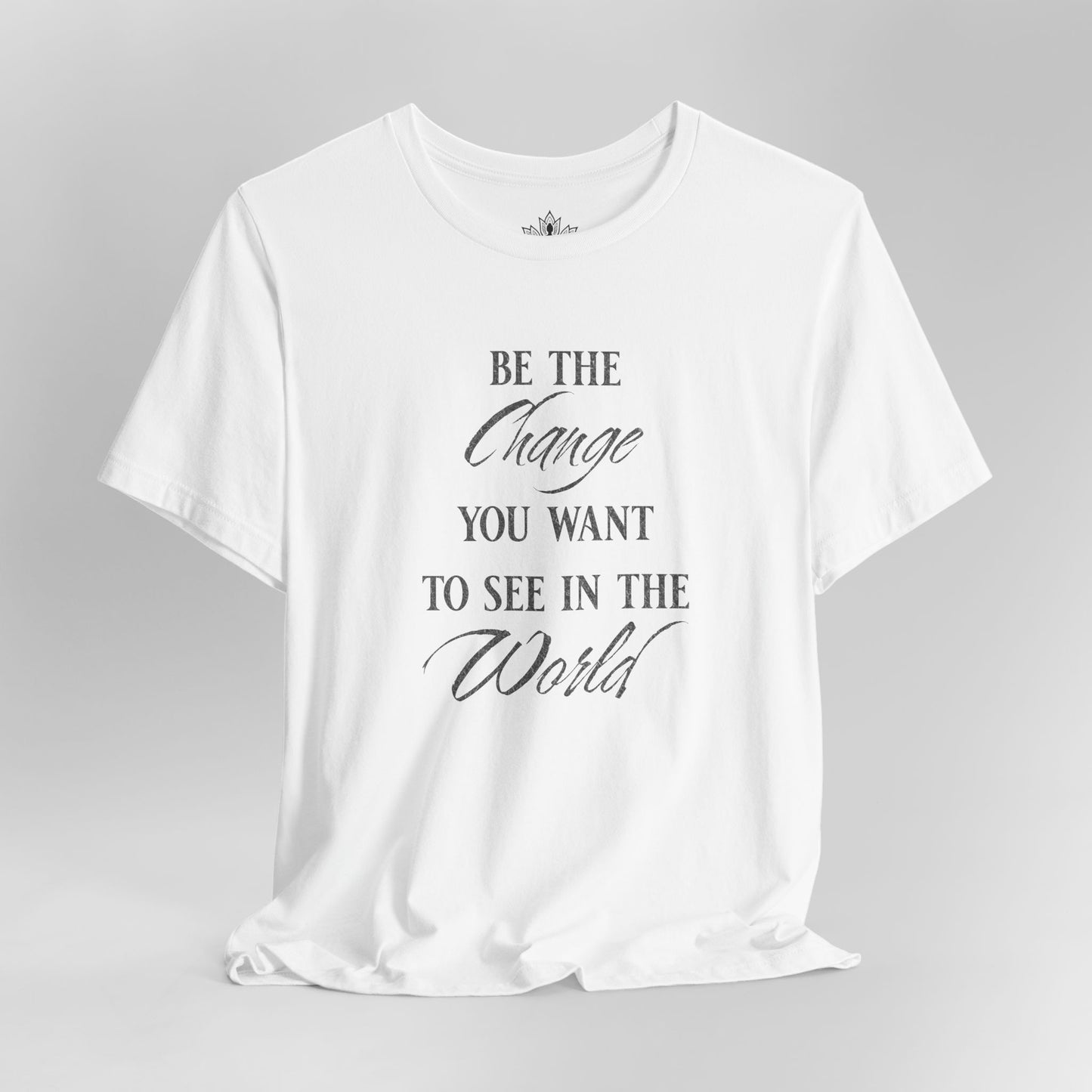 Be the Change – Mindful Living Tee