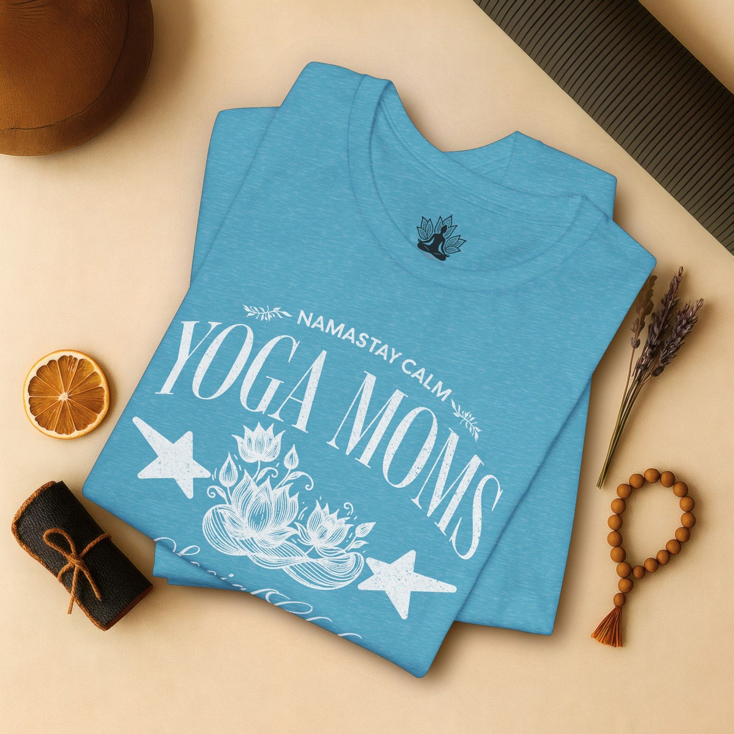 Yoga Moms – Namastay Calm Social Club Tee
