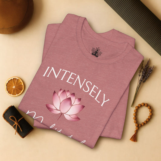 Intensely Meditated – Lotus Zen Tee