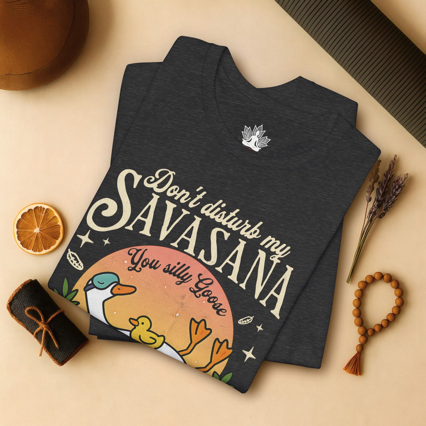 Silly Goose Savasana – Funny Yoga Tee