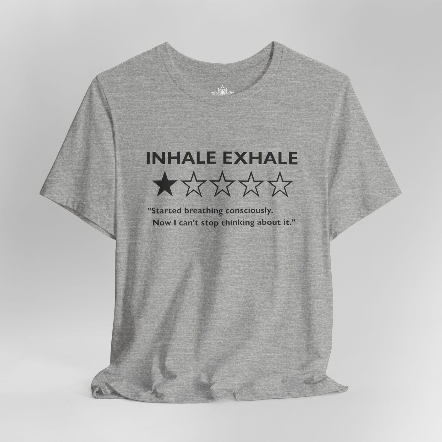 Inhale Exhale Review – Funny Mindful Tee