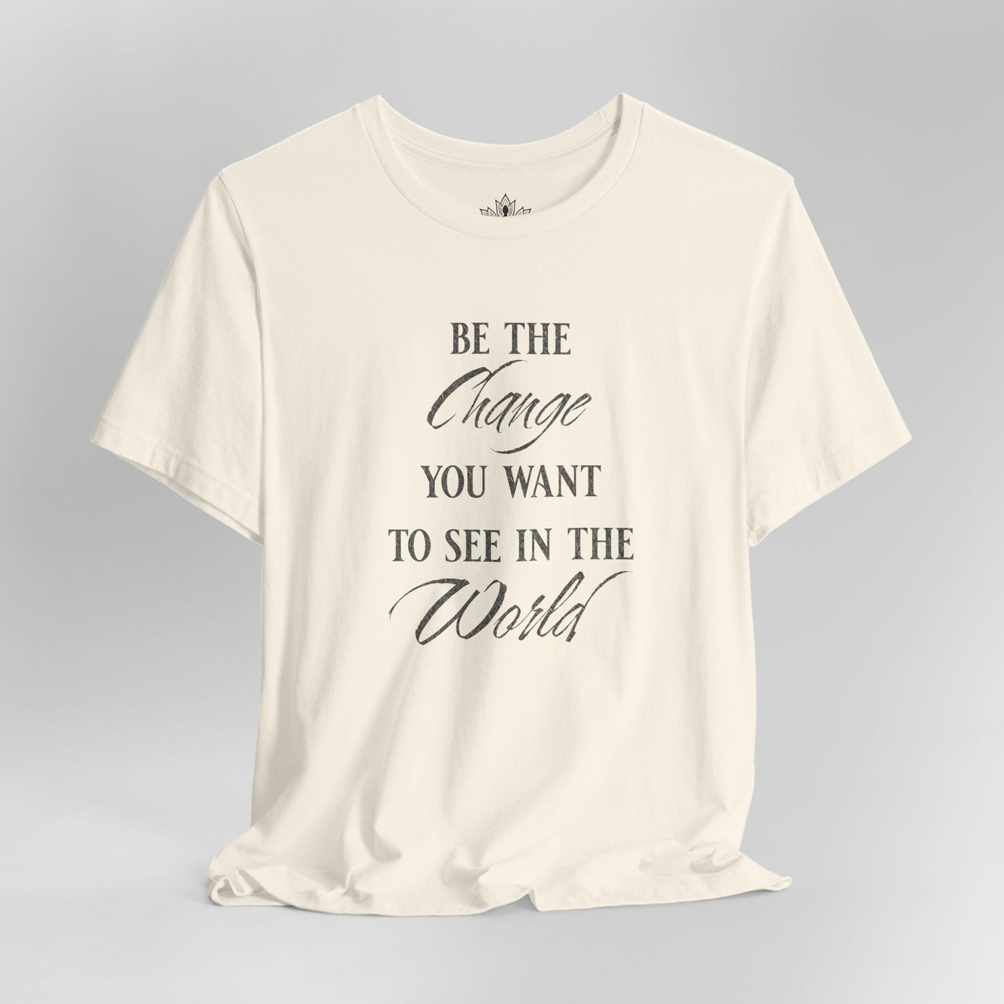 Be the Change – Mindful Living Tee