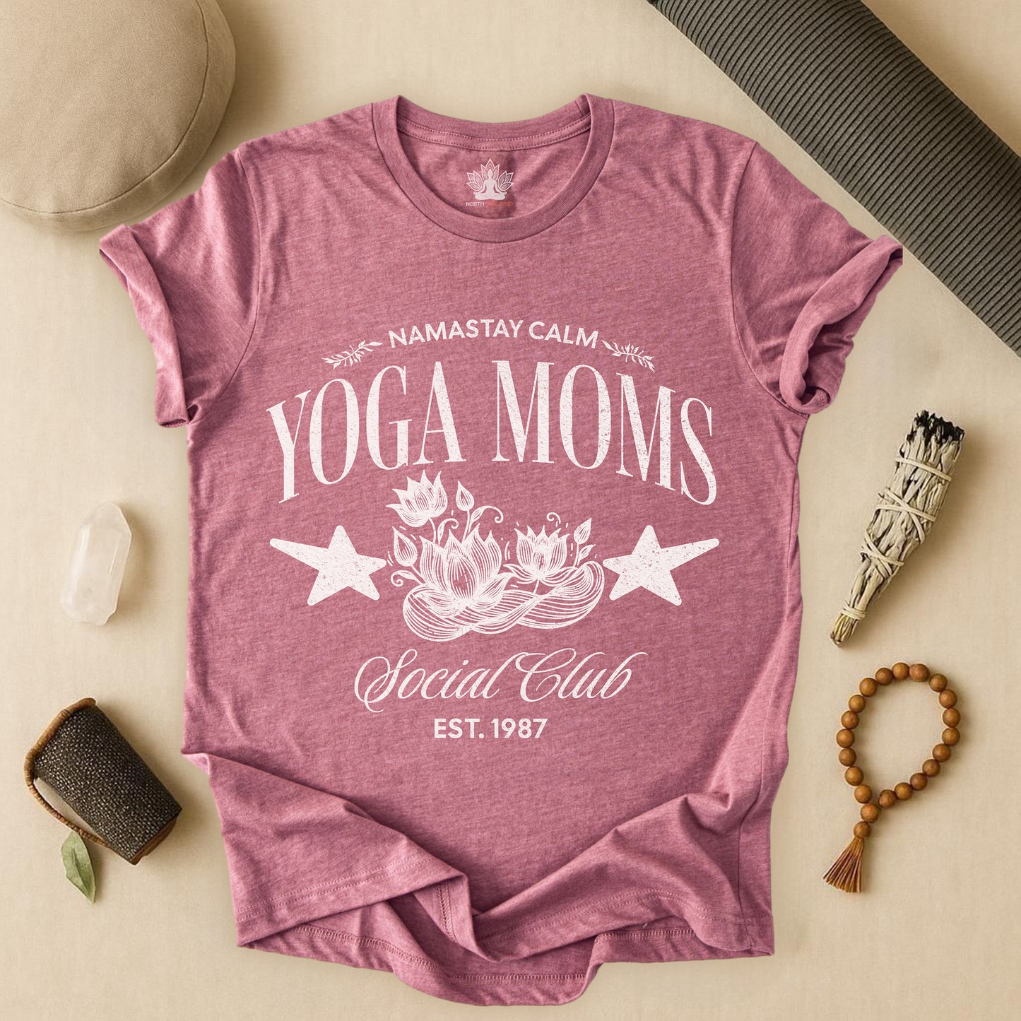 Yoga Moms – Namastay Calm Social Club Tee