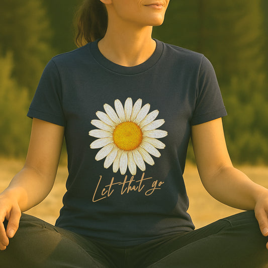 Let That Go – Daisy Calm Tee