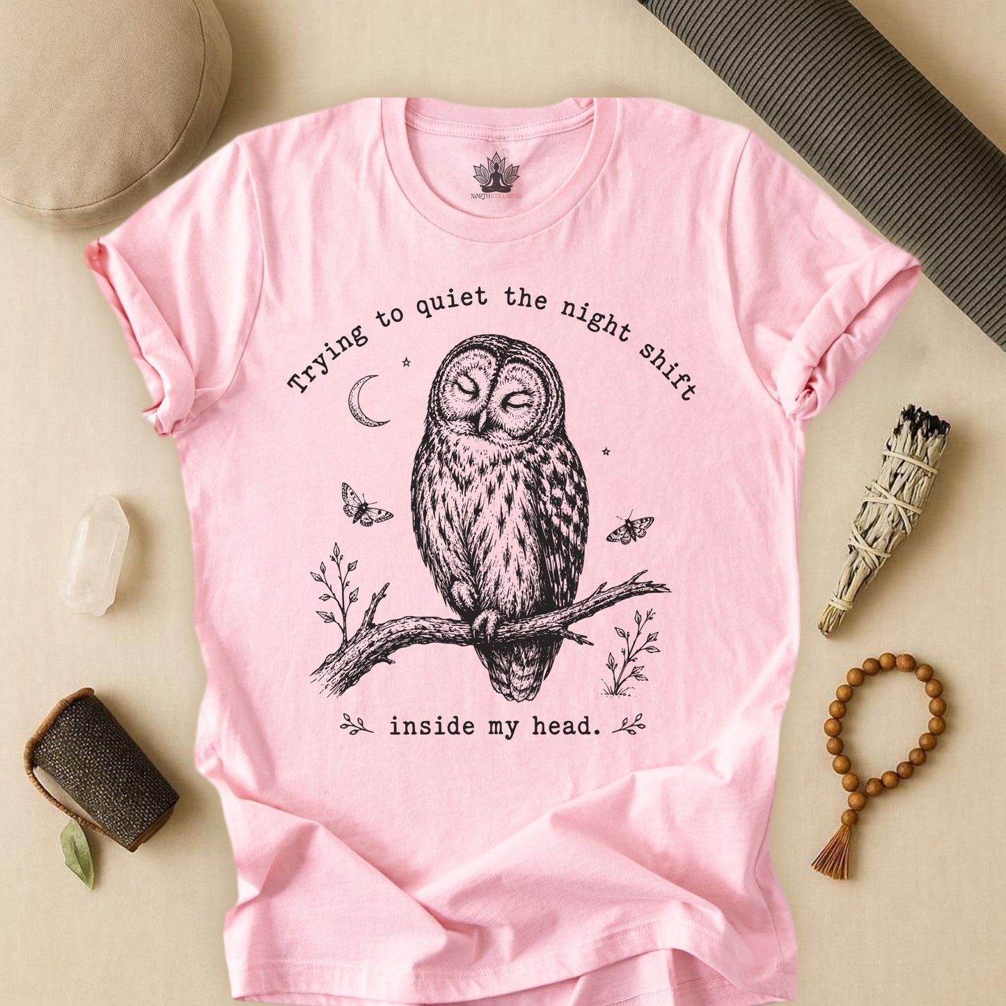 Trying To Quiet The Night Shift Owl Tee