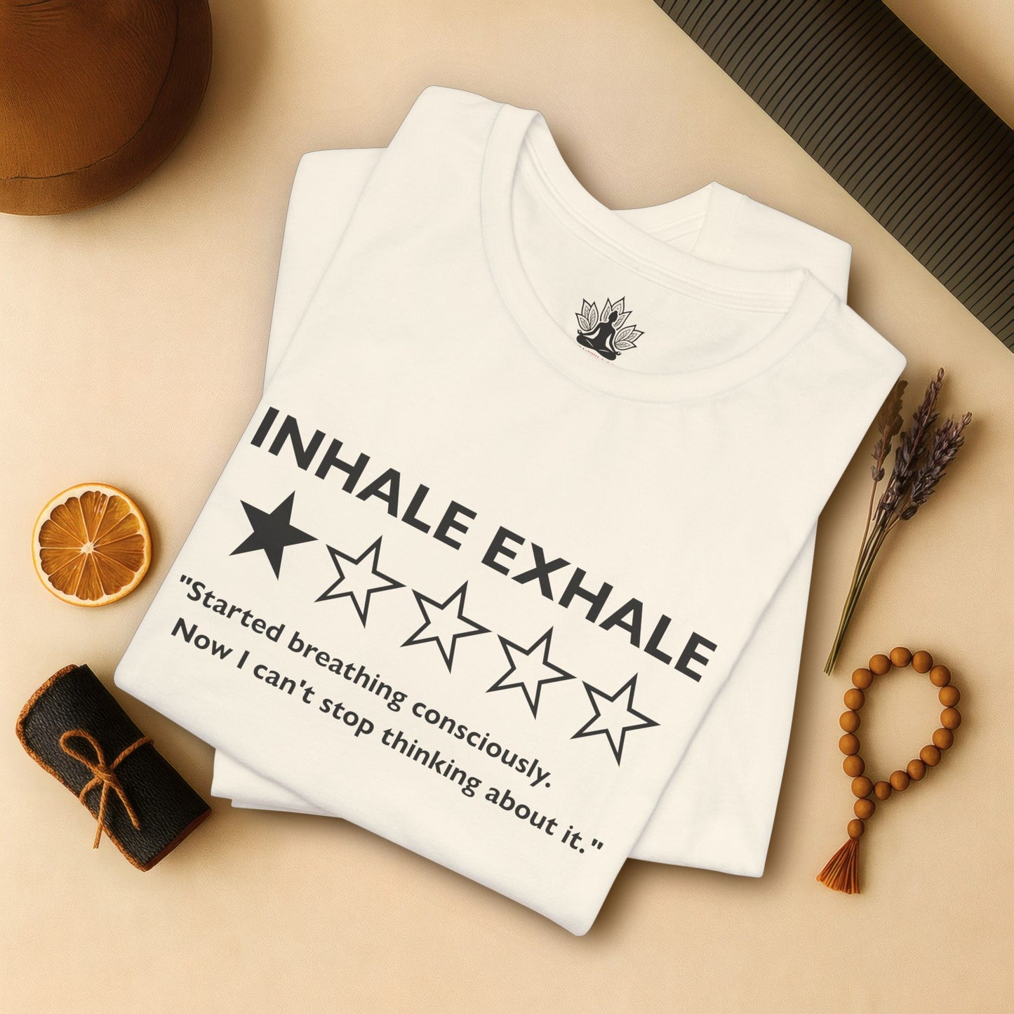 Inhale Exhale Review – Funny Mindful Tee