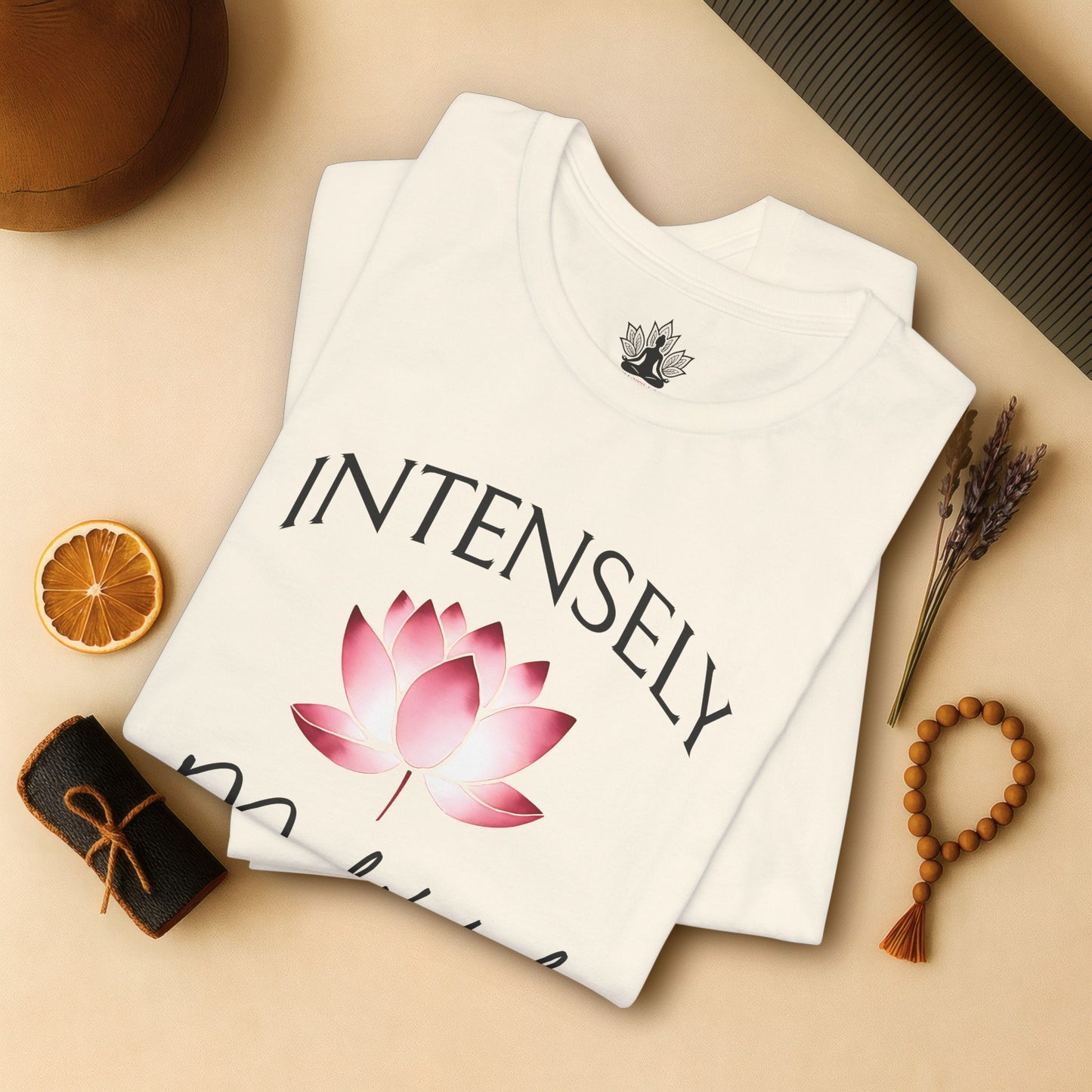Intensely Meditated – Lotus Zen Tee
