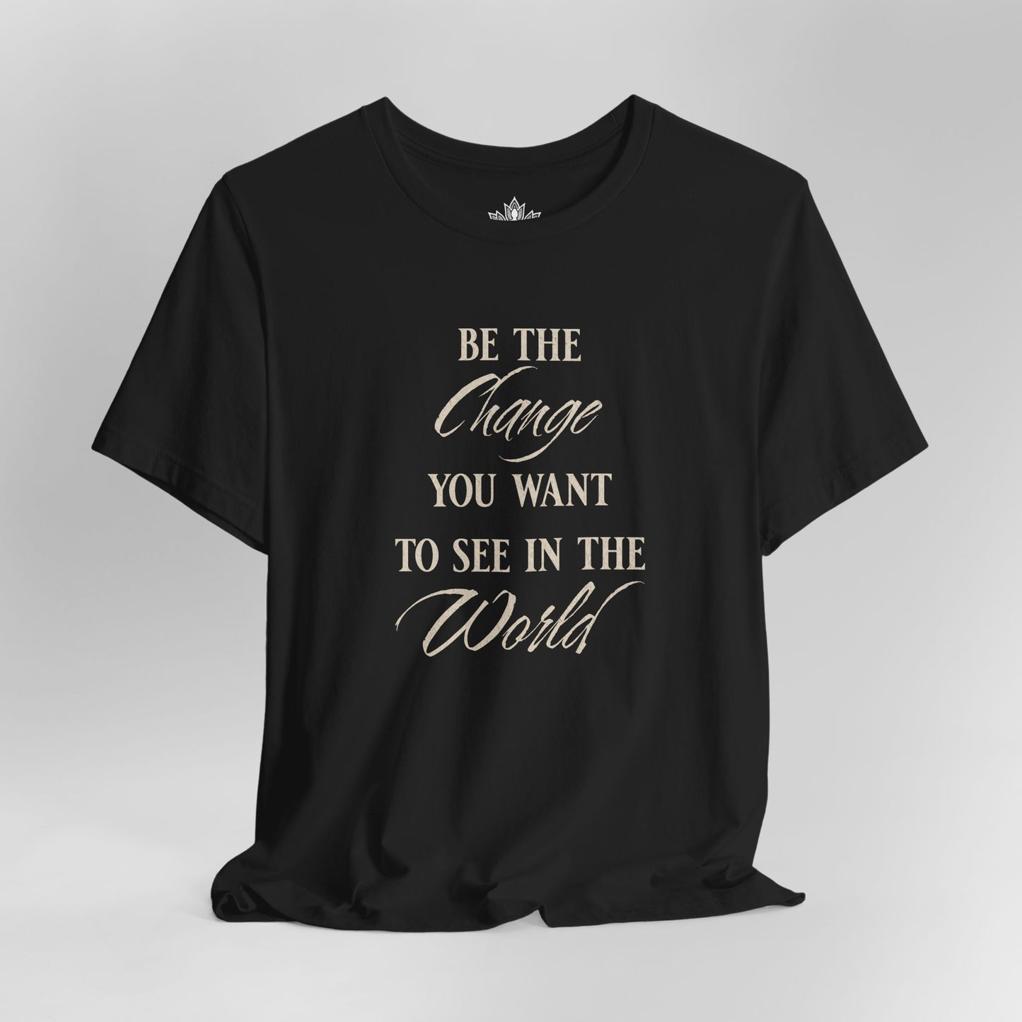 Be the Change – Mindful Living Tee
