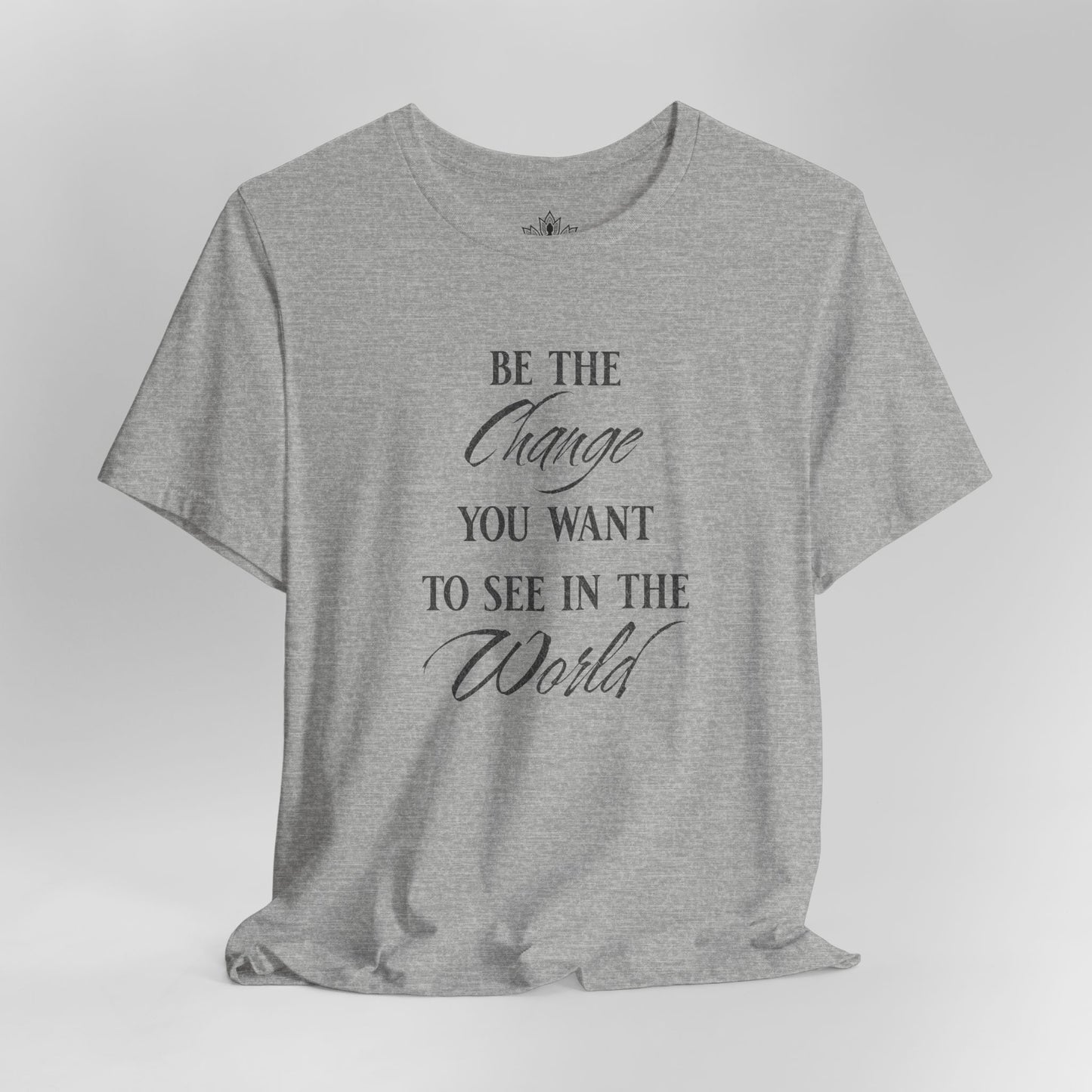 Be the Change – Mindful Living Tee