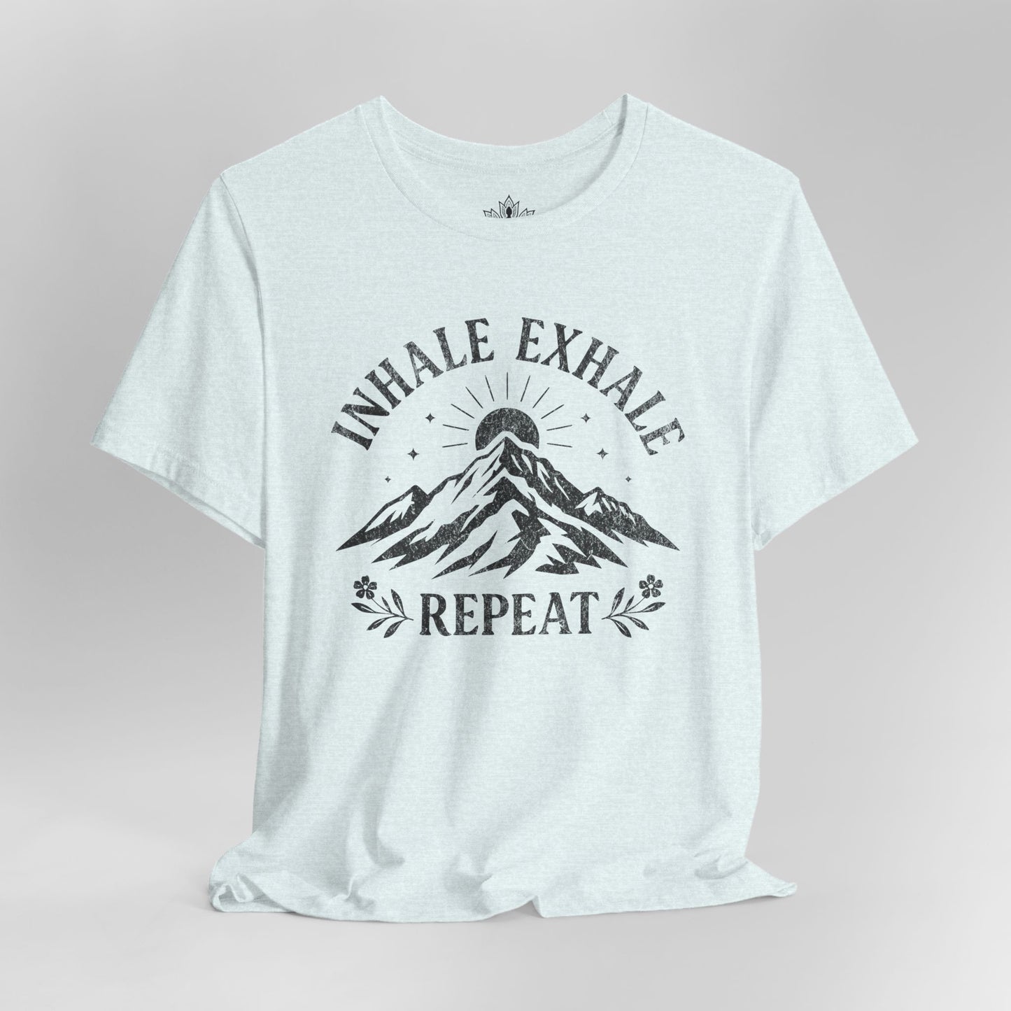 Inhale Exhale Repeat - Mountain Peace Tee