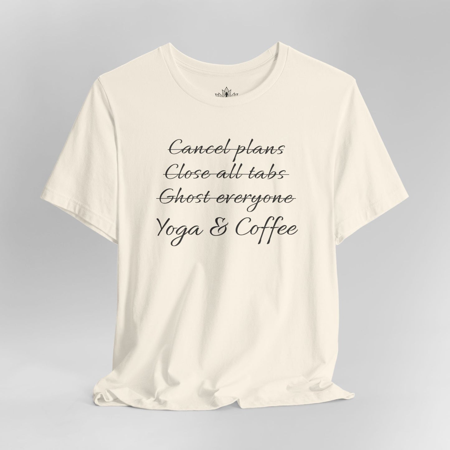 Yoga & Coffee – Funny Morning Priorities Tee