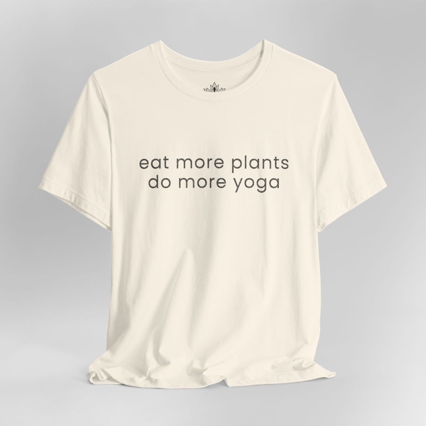Eat More Plants - Do More Yoga Tee