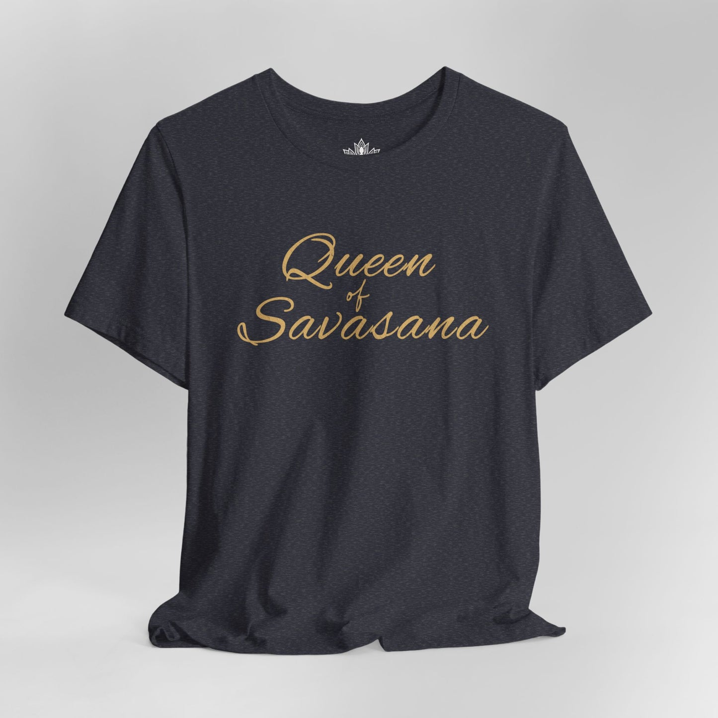 Queen of Savasana Luxe – Classic Yoga Minimalist Tee