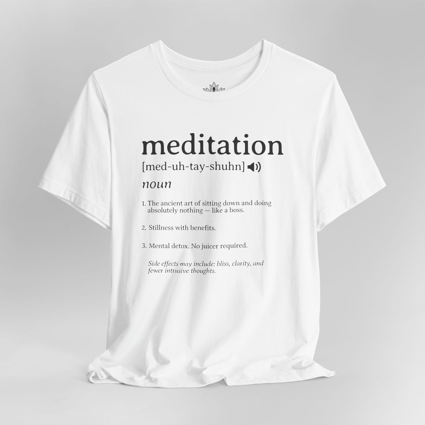 Meditation Definition – Funny Mindful Tee