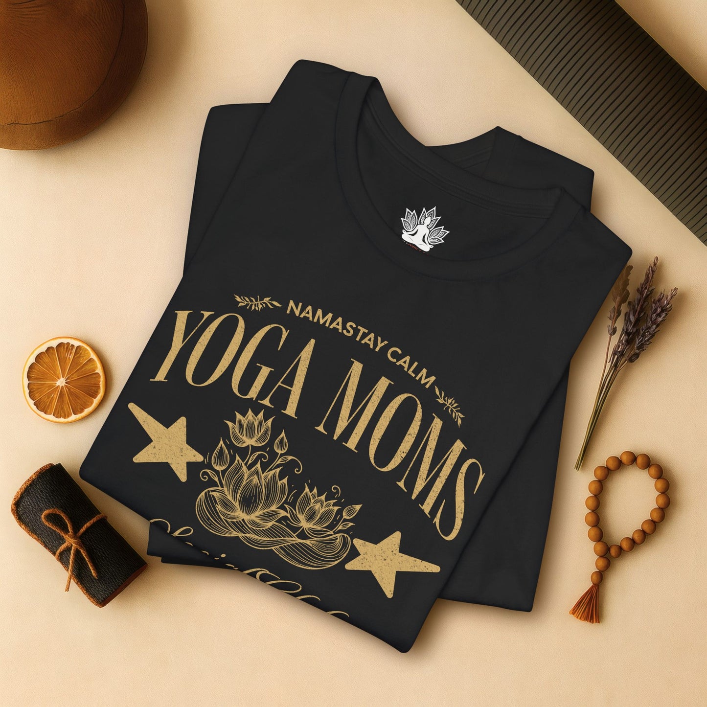 Yoga Moms – Namastay Calm Social Club Tee