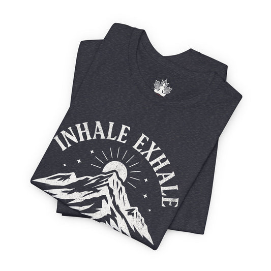 Inhale Exhale Repeat - Mountain Peace Men Tee