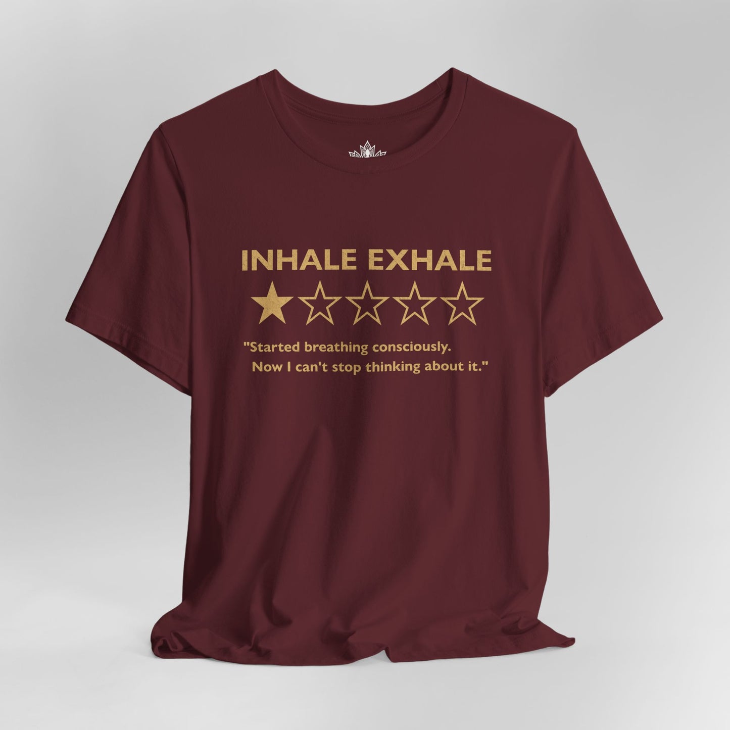 Inhale Exhale Review – Funny Mindful Tee