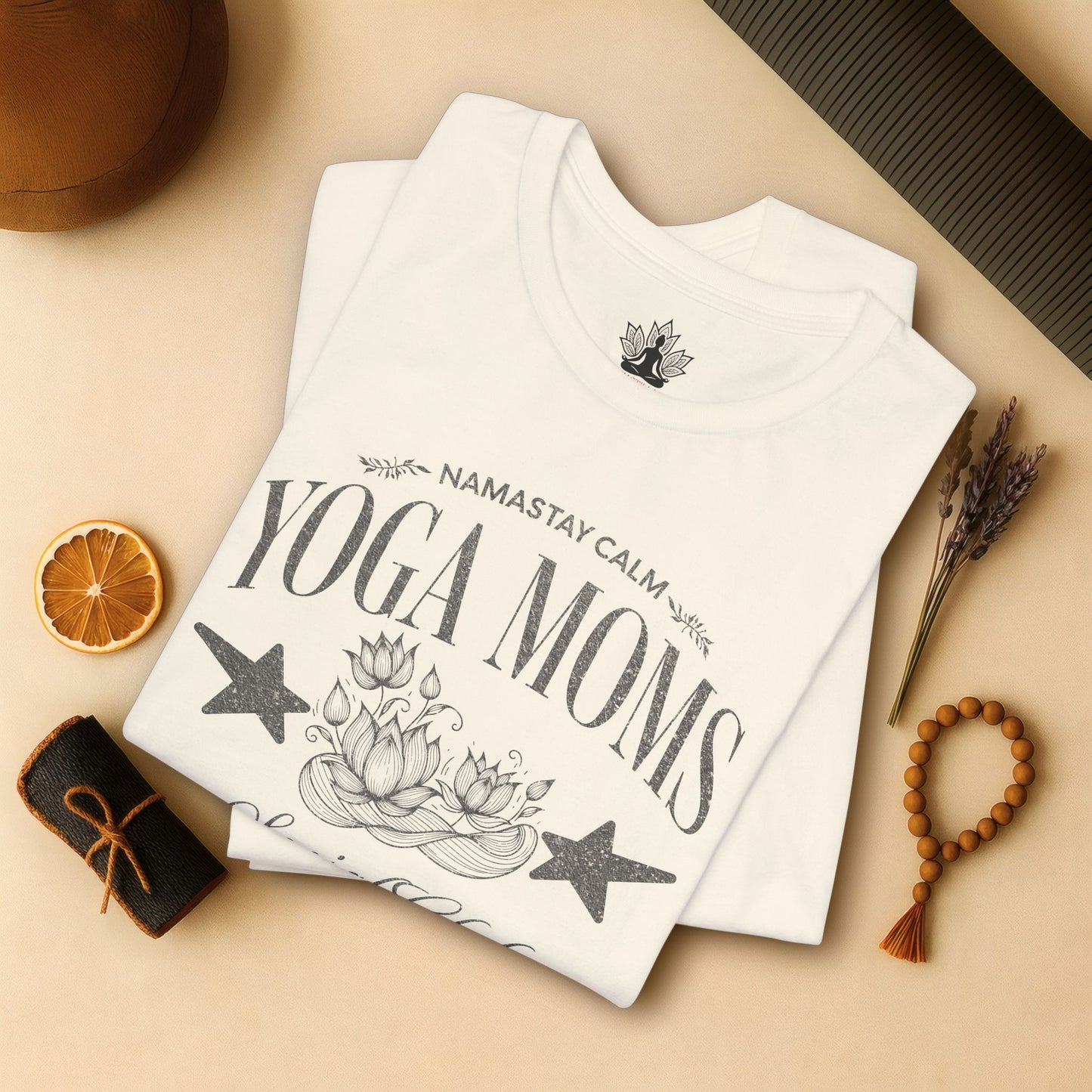 Yoga Moms – Namastay Calm Social Club Tee