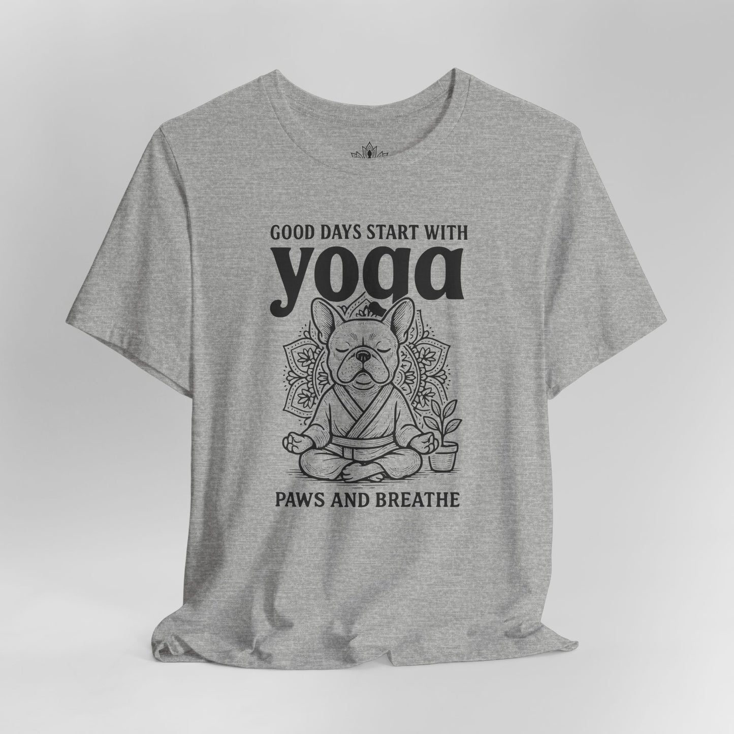 French Bulldog Yoga - Good Vibes Tee