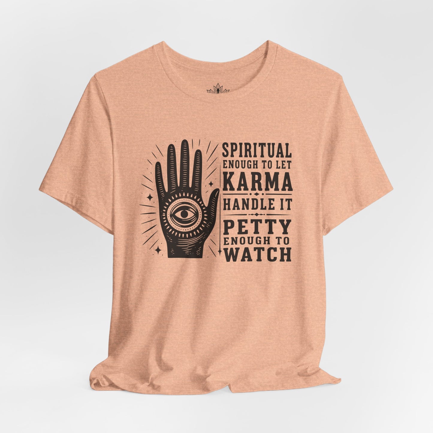 Let Karma Handle It Tee