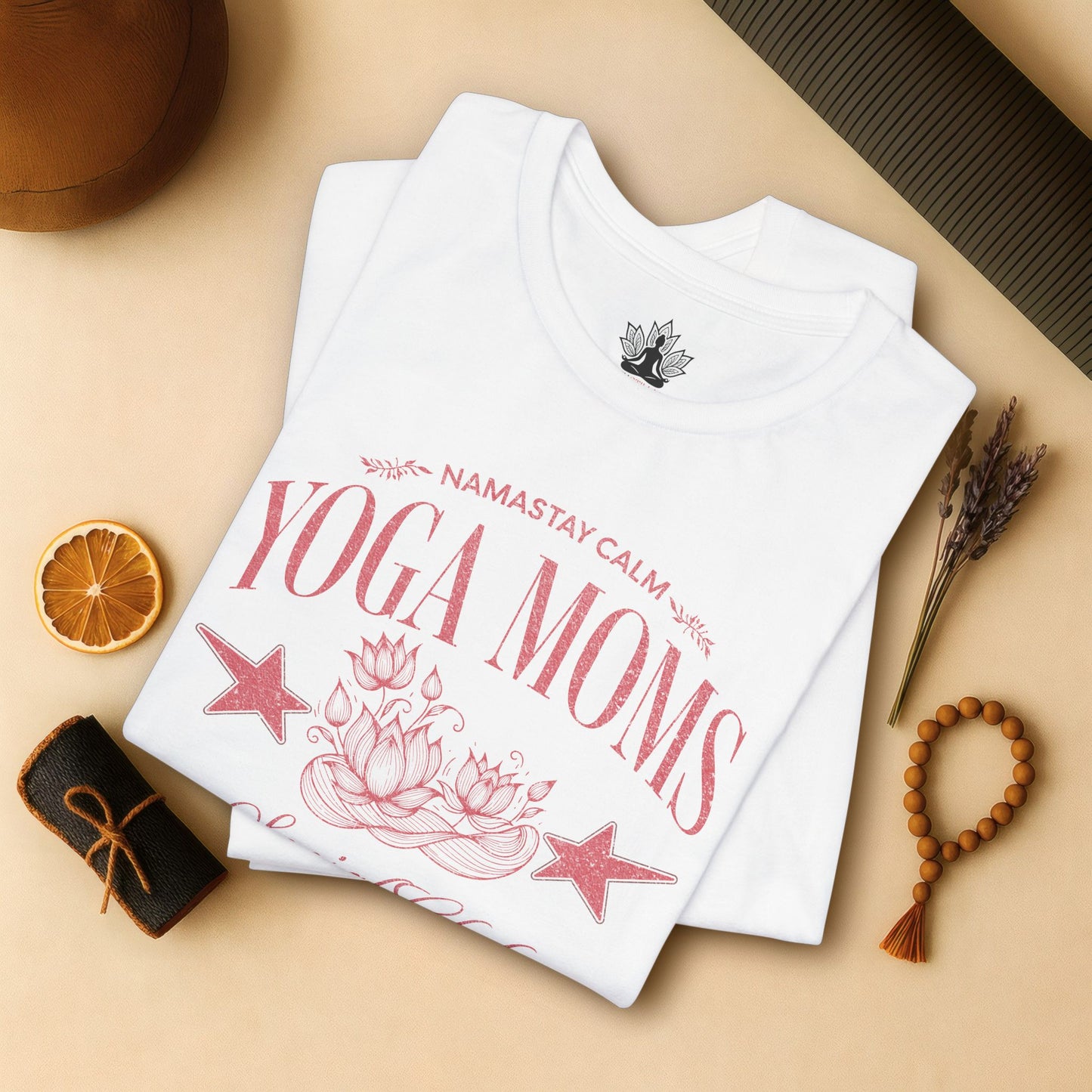 Yoga Moms – Namastay Calm Social Club Tee
