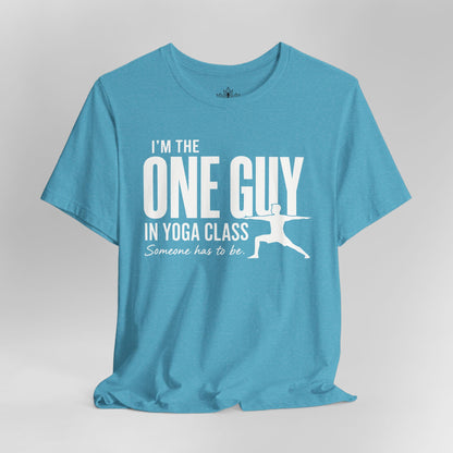 The One Guy In Yoga Class Tee