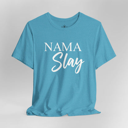 Namaslay Yoga - Funny Empowering Tee