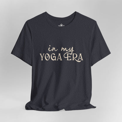 In My Yoga Era - Chic Tee