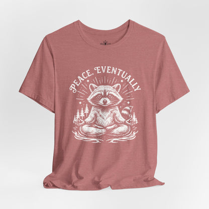 Peace Eventually – Cute Meditating Raccoon Tee