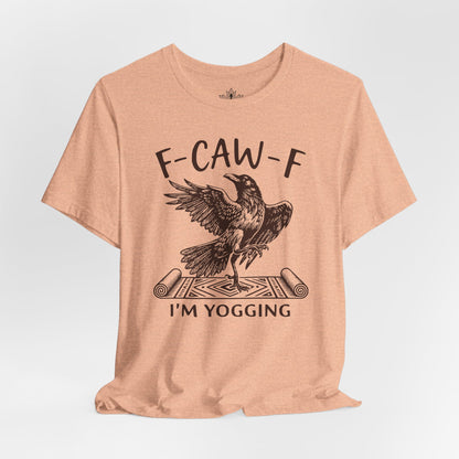 F-CAW-F I'm Yogging
