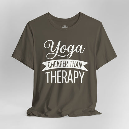 Yoga Cheaper Than Therapy Tee