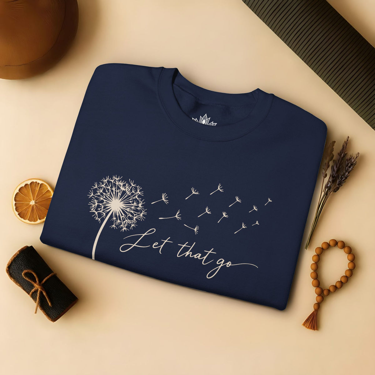 Let That Go Dandelion Sweatshirt