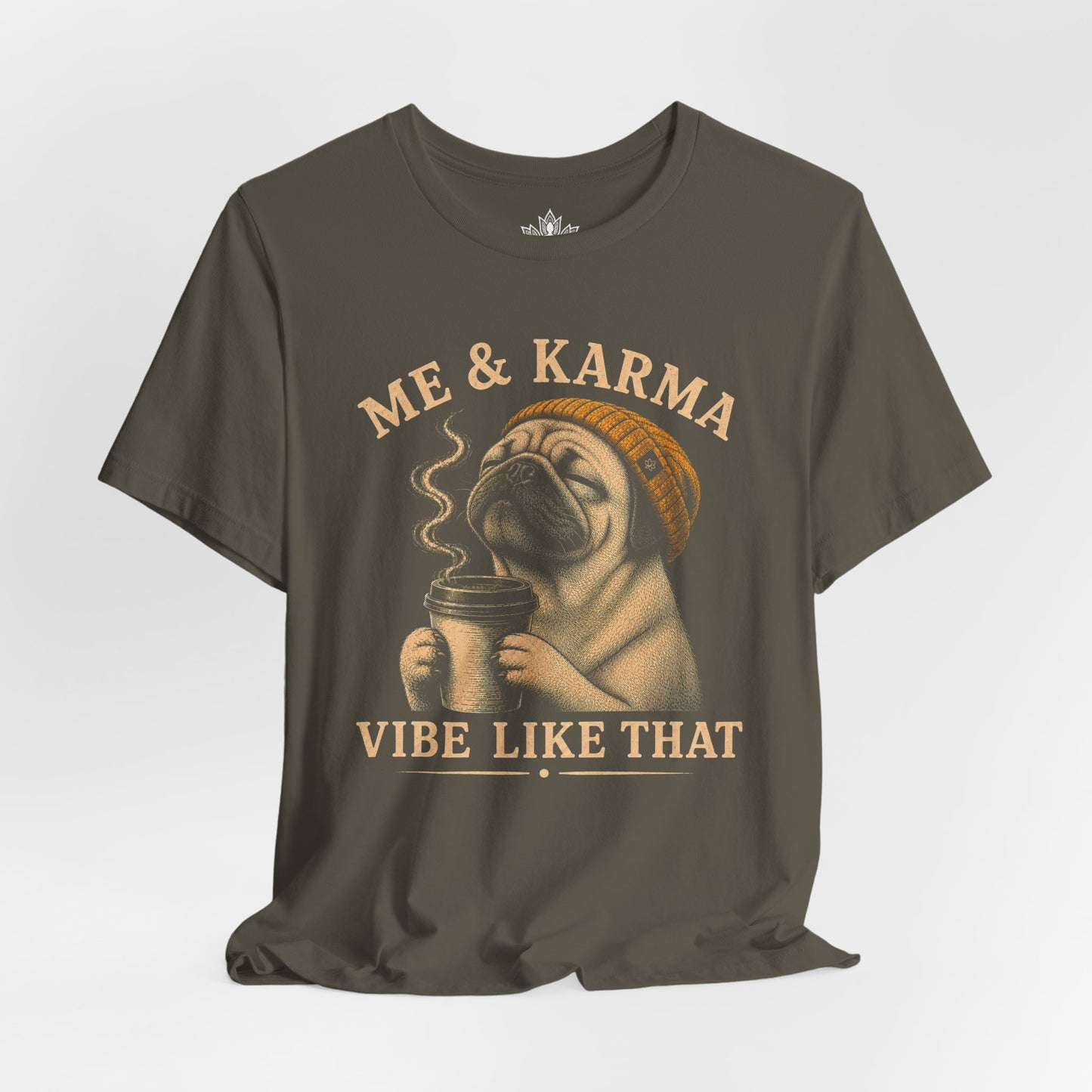 Me & Karma Vibe Like That PugTee