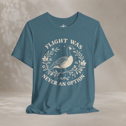 Flight Was Never An Option Tee