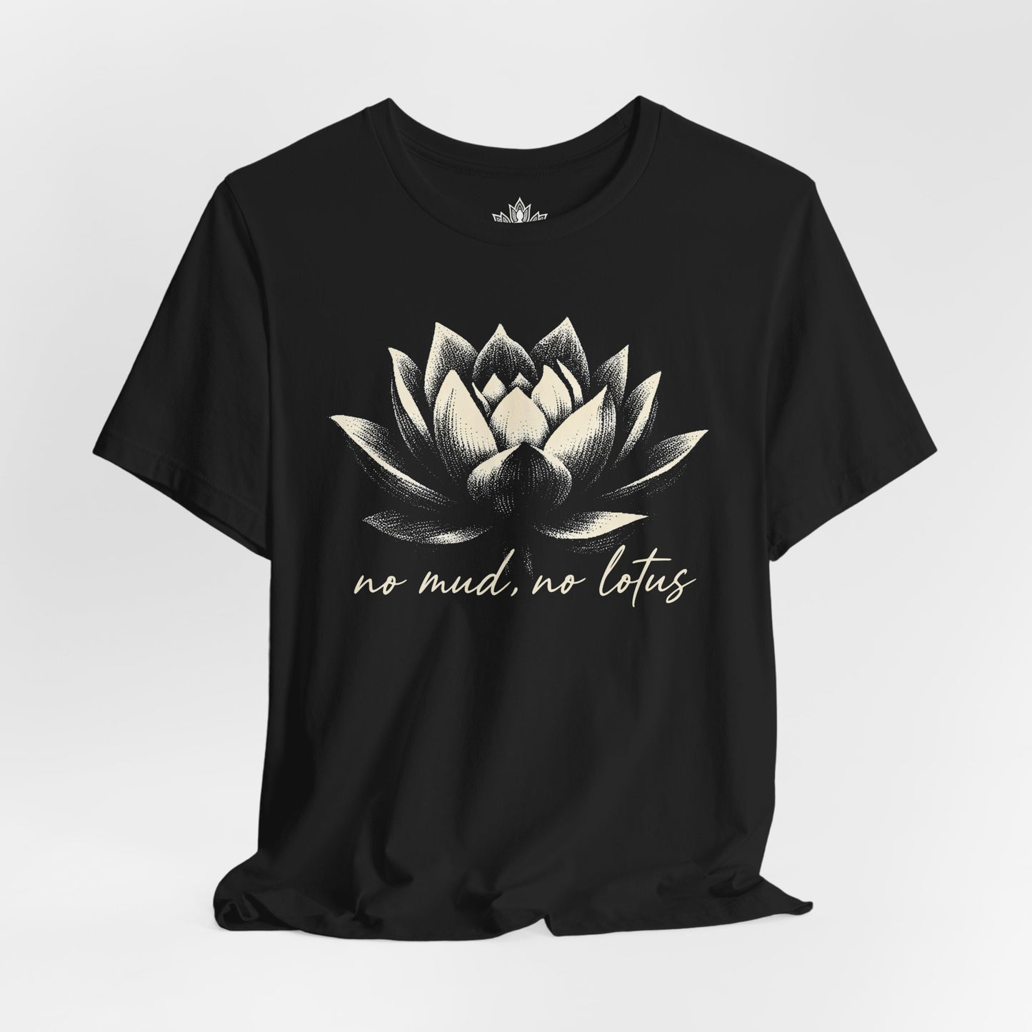 No Mud, No Lotus Shadow Art Tee