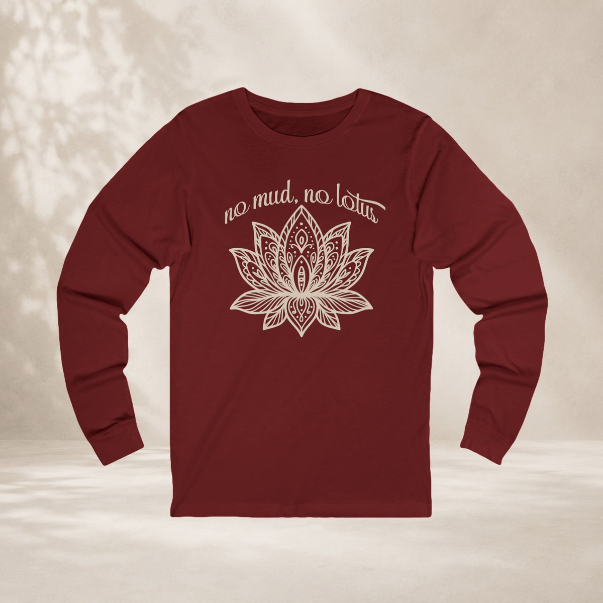 No Mud No Lotus Long Sleeve Tee