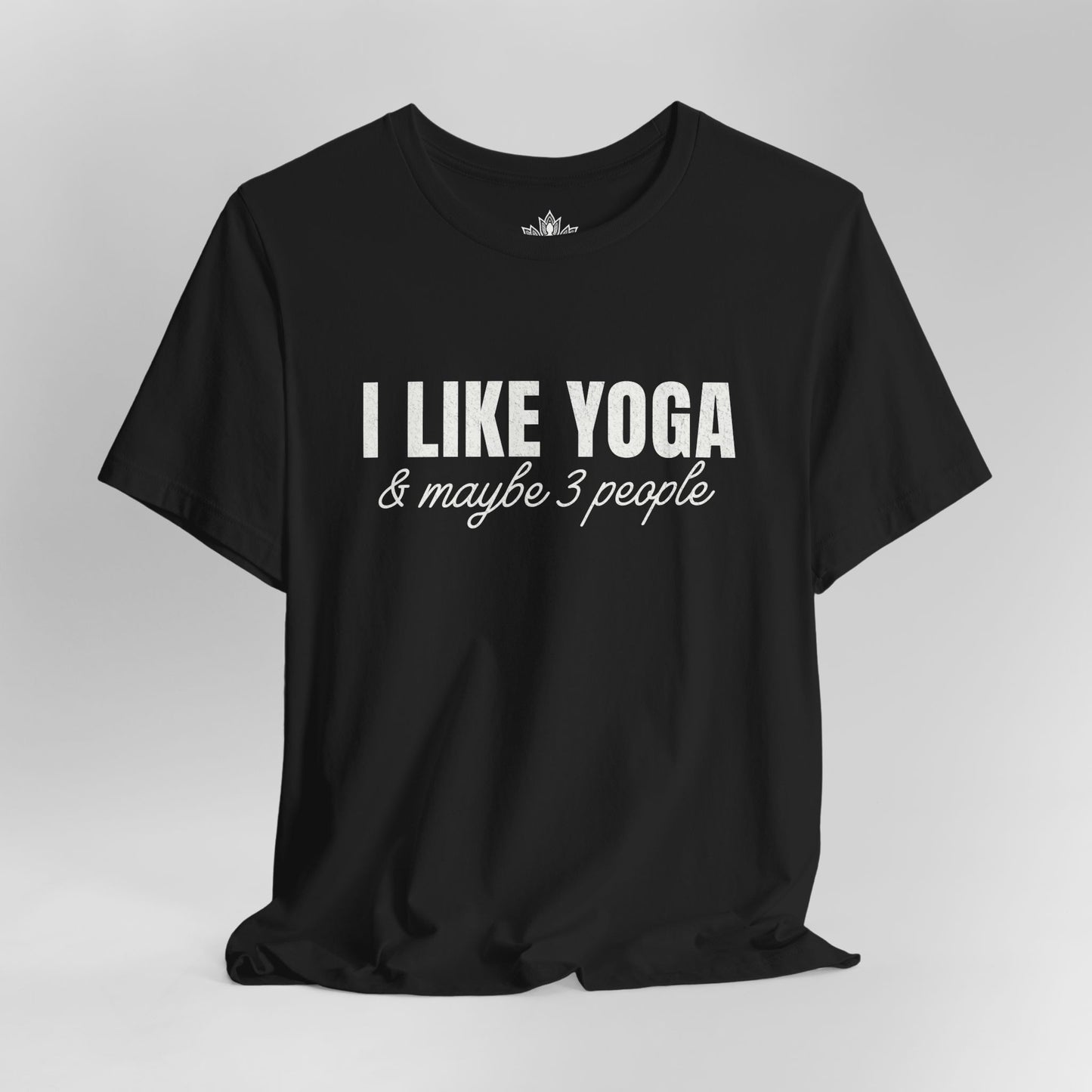 I Like Yoga & Maybe 3 People - Funny Men Tee