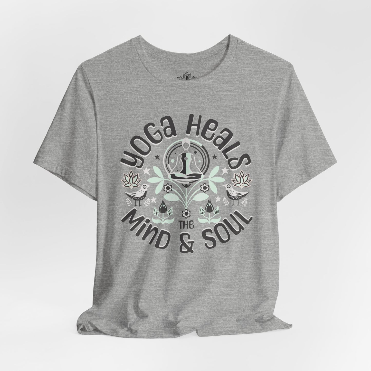 Yoga Heals the Mind & Soul Tee