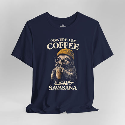 Powered By Coffee & Savasana Tee