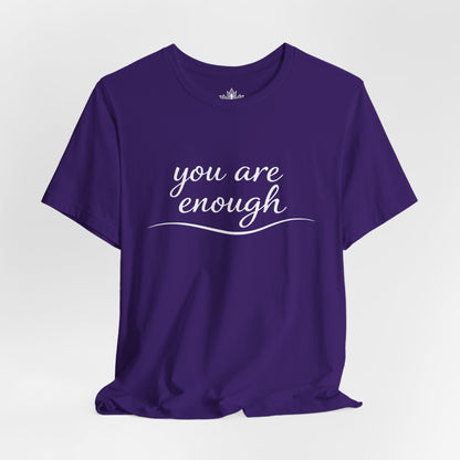 You Are Enough Tee