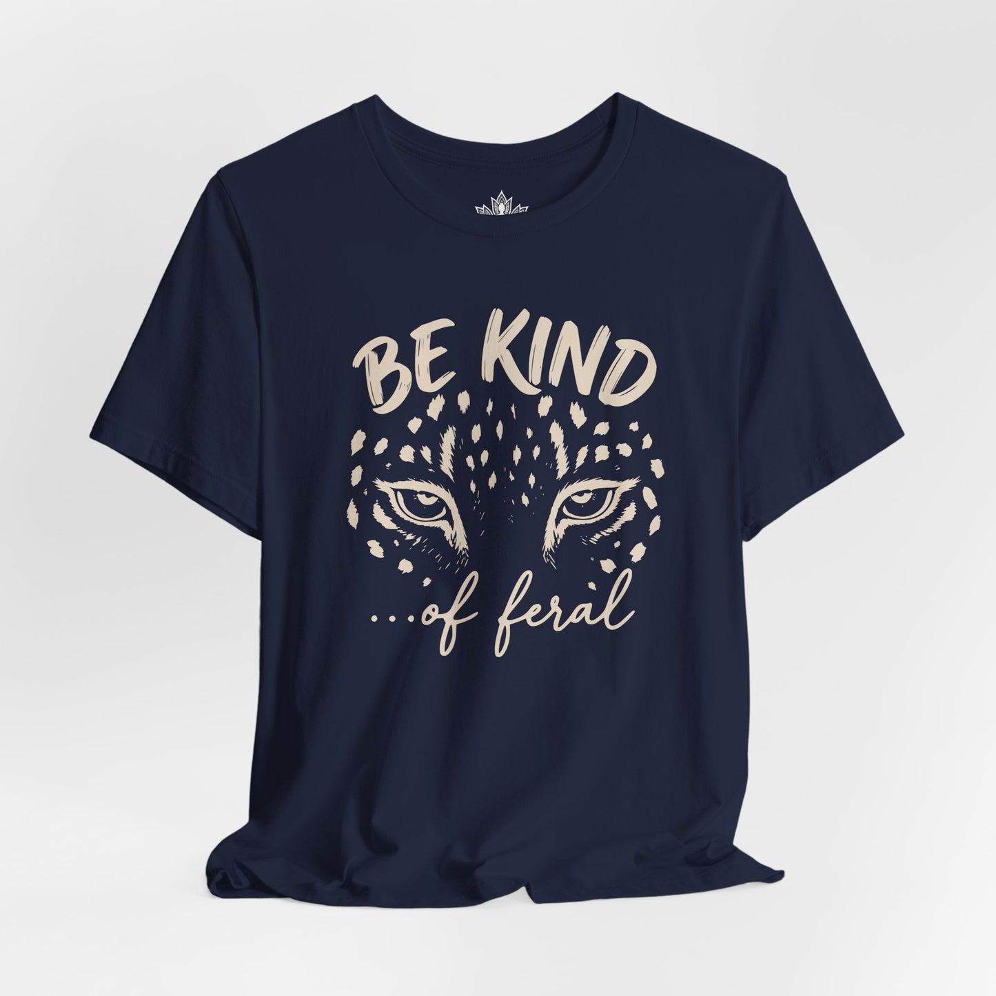Be Kind Of Feral Leopard Tee