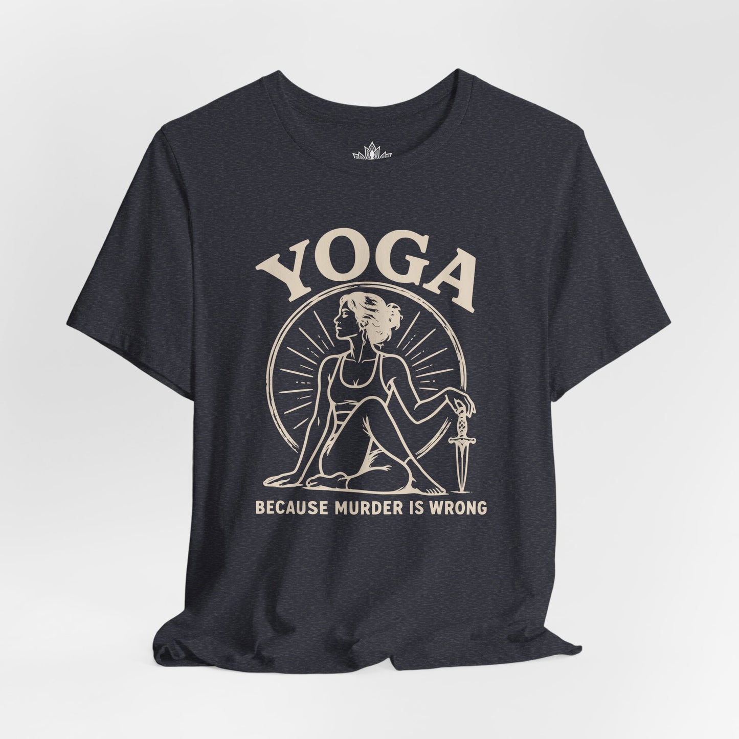 Yoga Because Murder Is Wrong Retro Tee