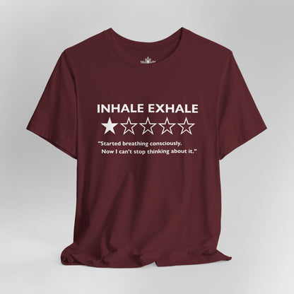 Inhale Exhale Review – Funny Mindful Men Tee