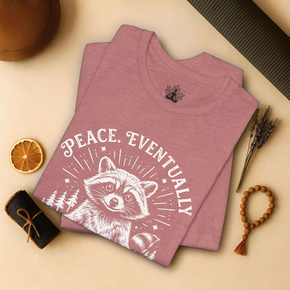 Peace Eventually – Cute Meditating Raccoon Tee